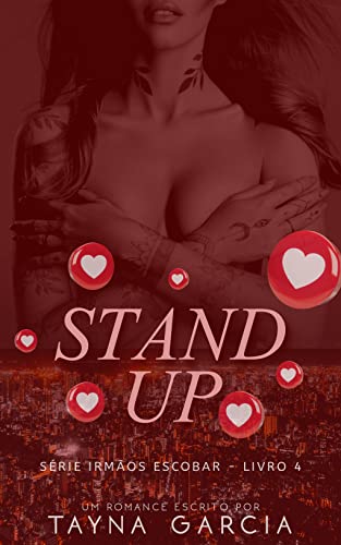 Ler STAND UP: Série Irmãos Escobar - Livro 04, do autor Tayna Garcia